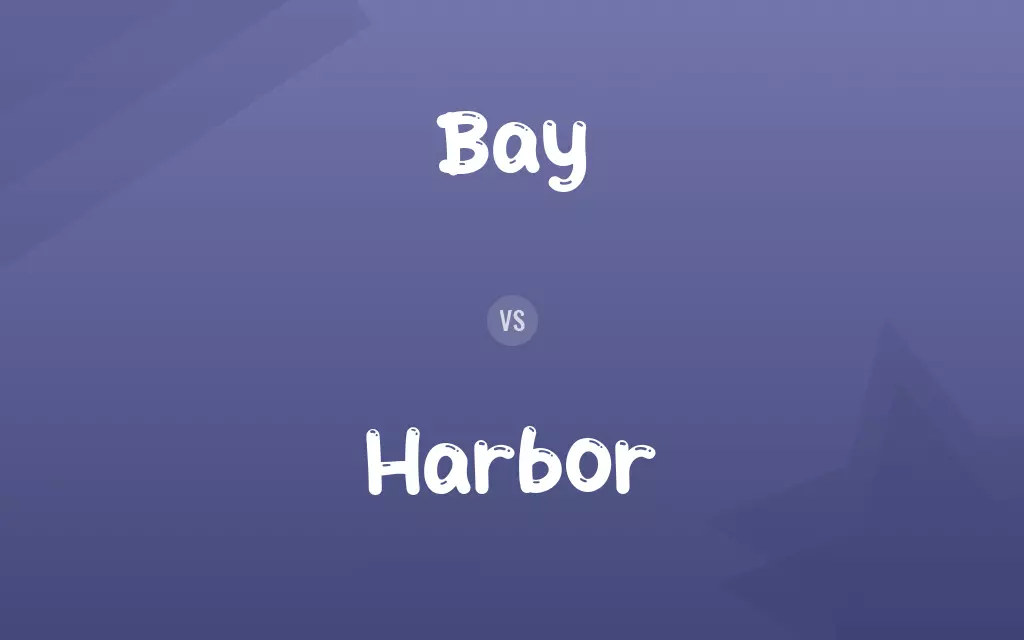 Bay vs. Harbor