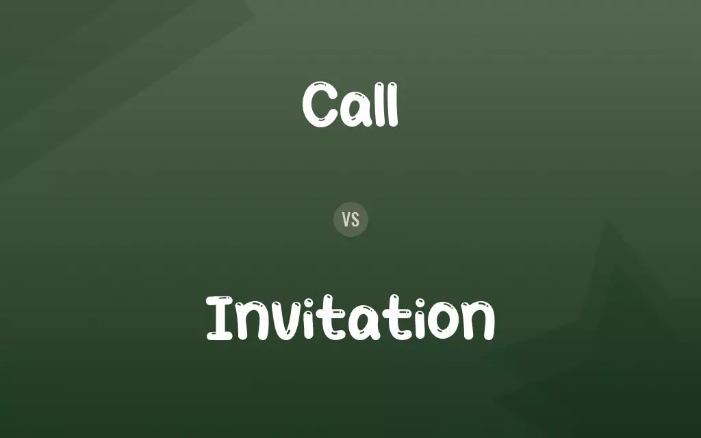Call vs. Invitation