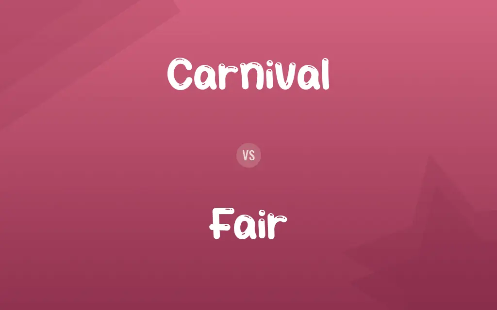 Carnival vs. Fair