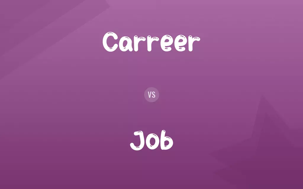 Carreer vs. Job