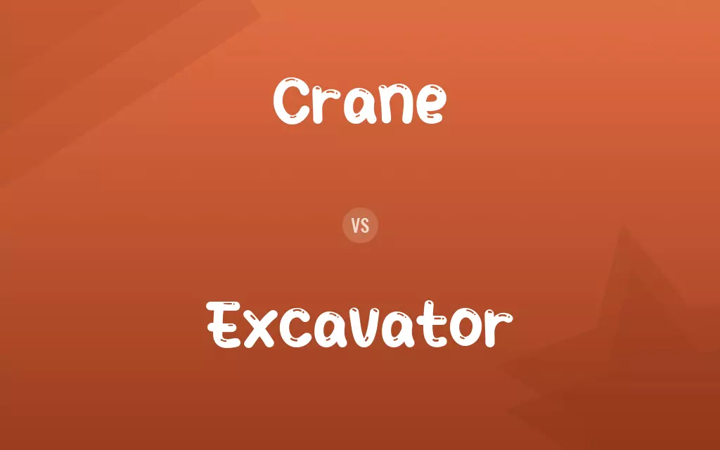 Crane vs. Excavator