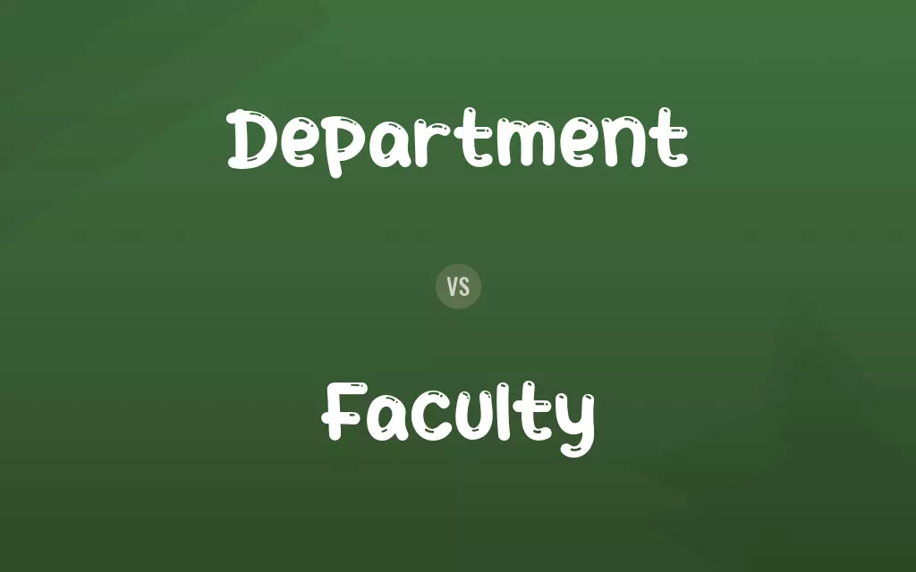 Department vs. Faculty