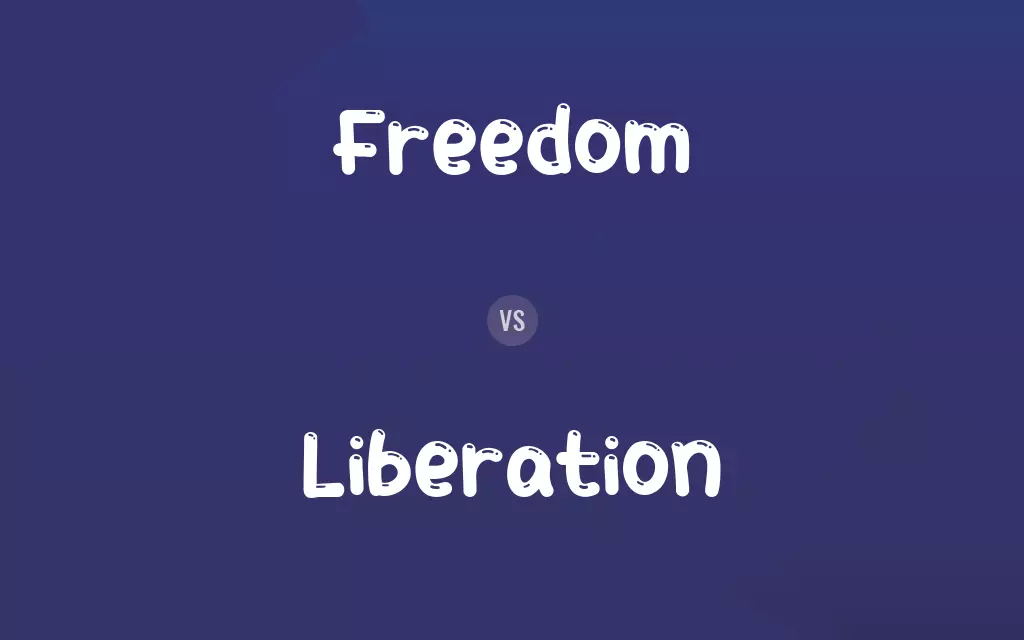 Freedom vs. Liberation