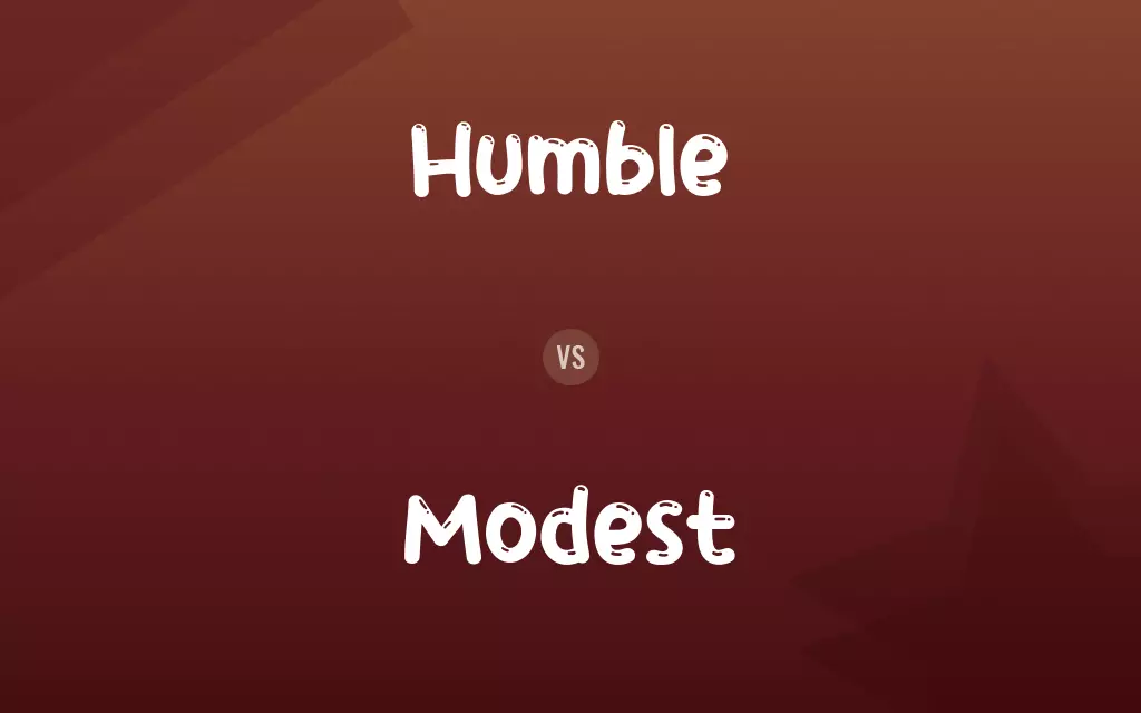 Humble vs. Modest