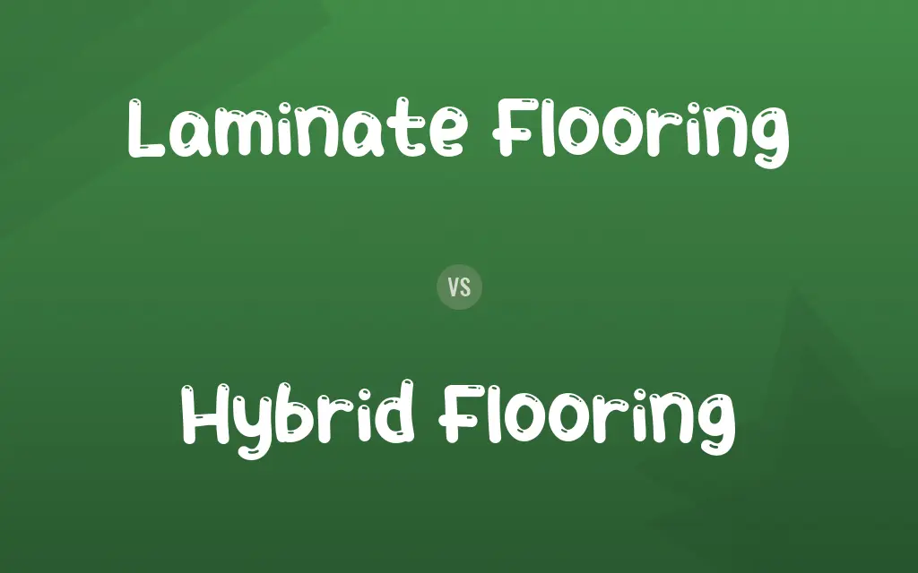 Laminate Flooring vs. Hybrid Flooring