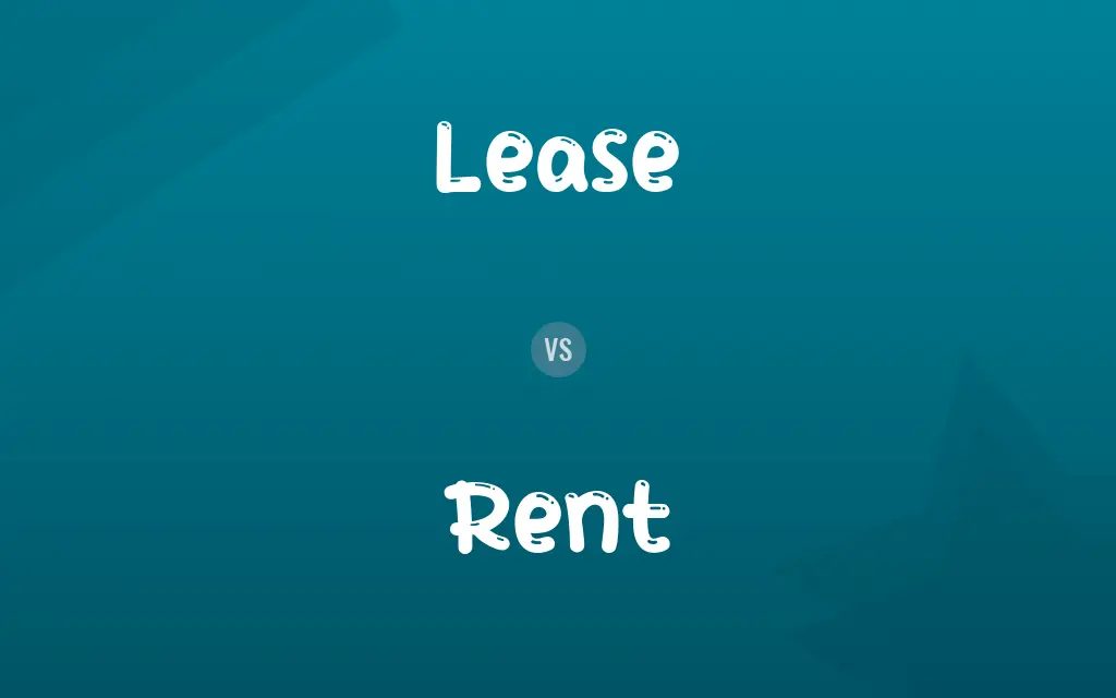 Lease vs. Rent