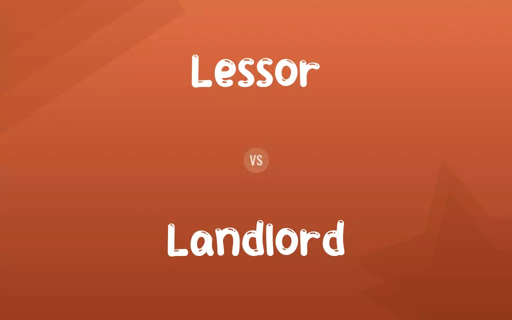 Lessor vs. Landlord