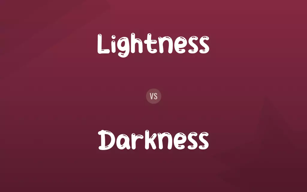 Lightness vs. Darkness
