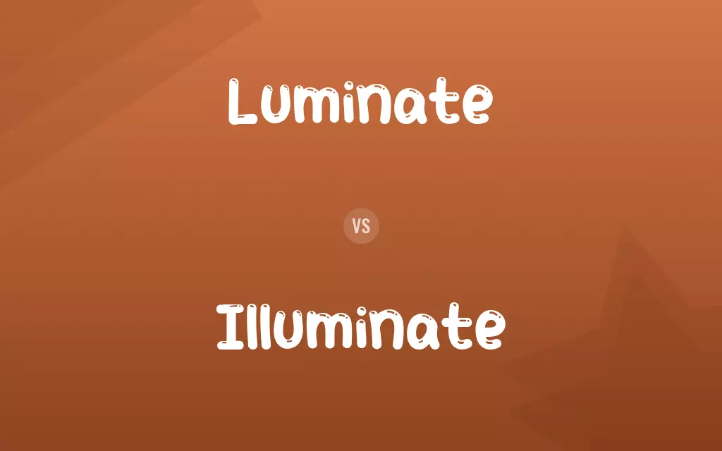 Luminate vs. Illuminate
