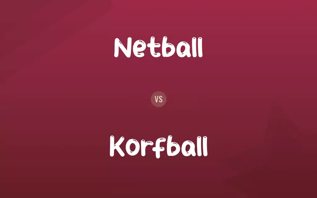 Netball vs. Korfball