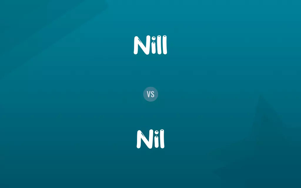 Nill vs. Nil