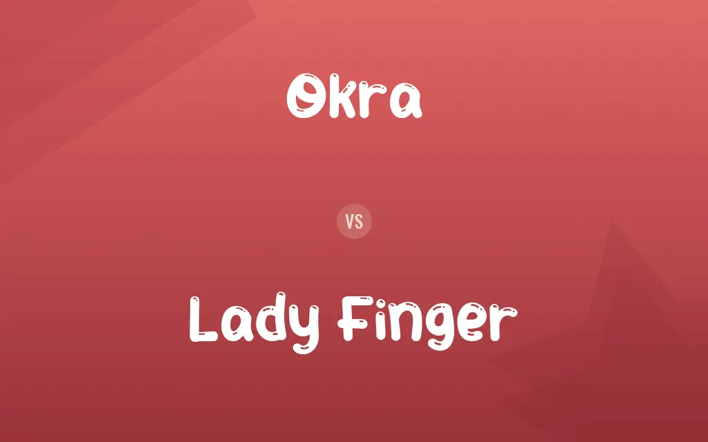 Okra vs. Lady Finger