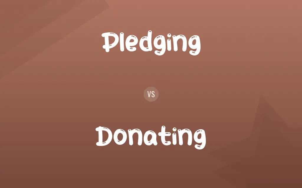 Pledging vs. Donating