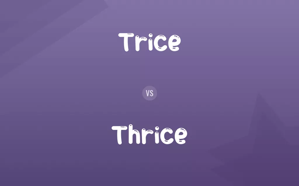 Trice vs. Thrice