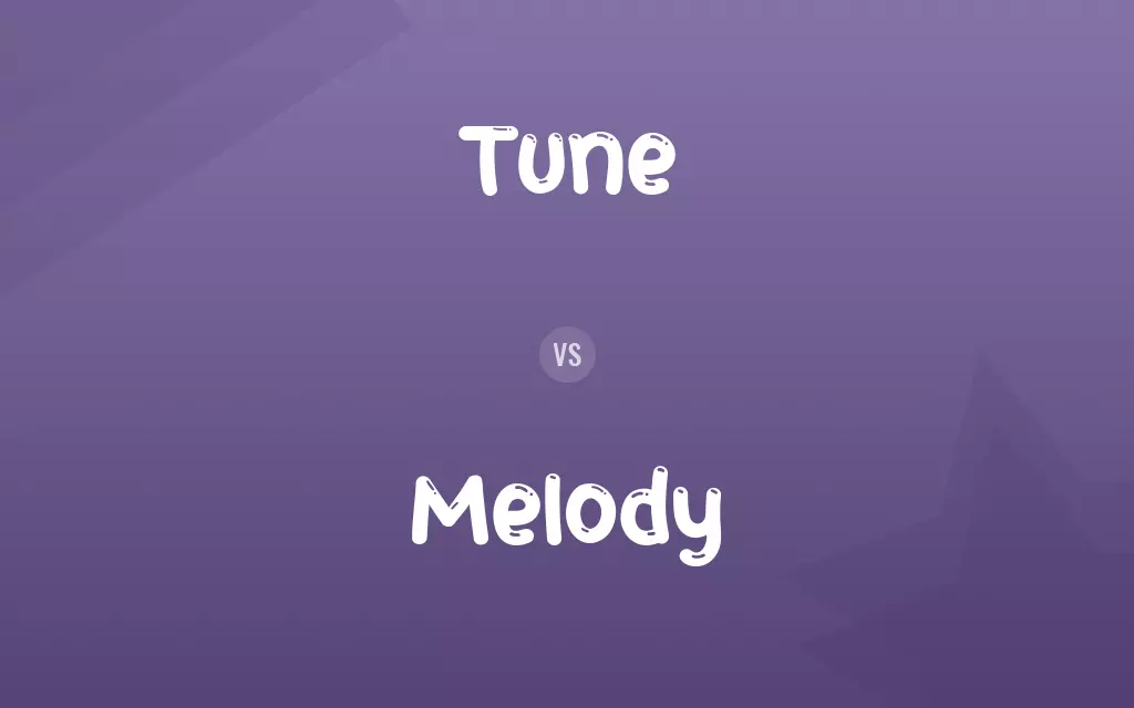 Tune vs. Melody