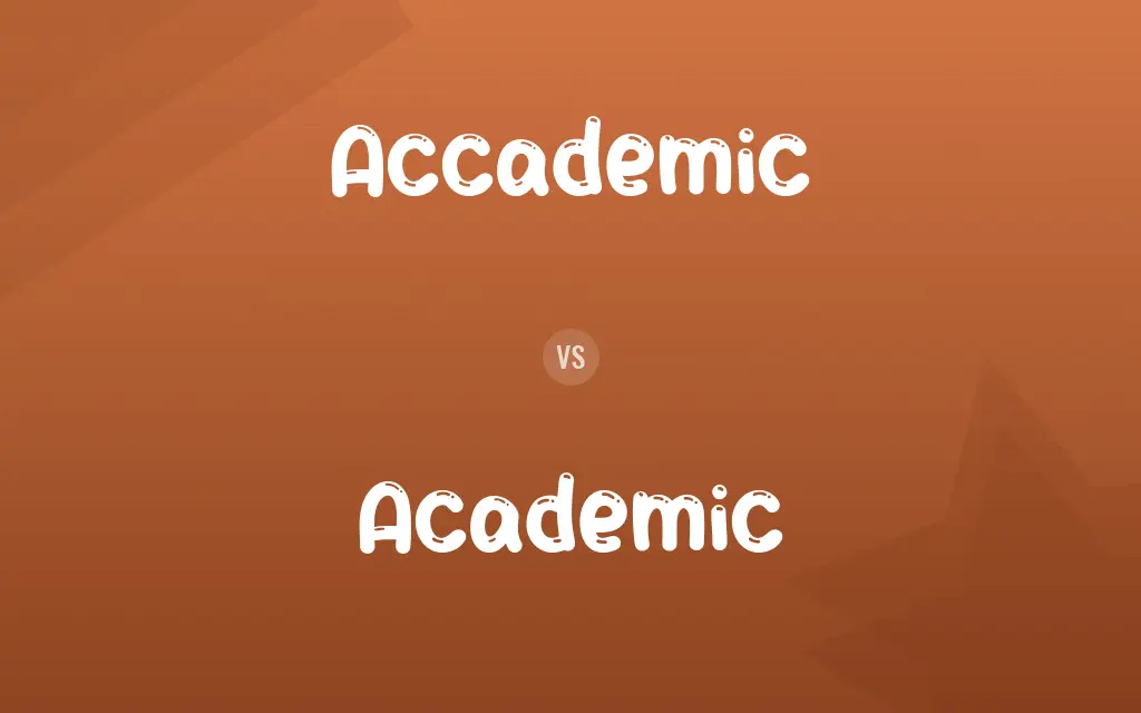 Accademic vs. Academic
