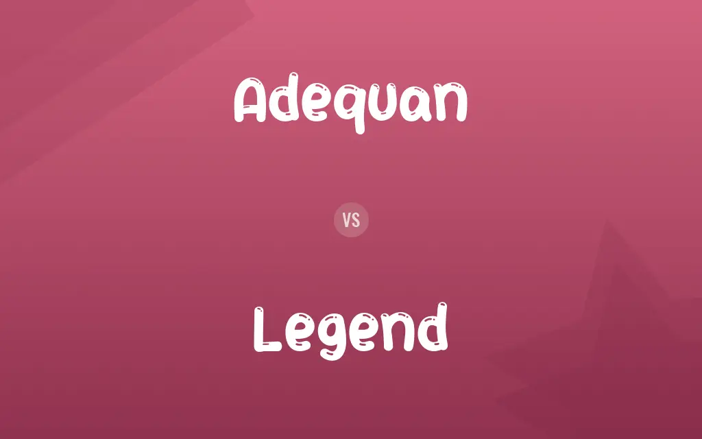Adequan vs. Legend