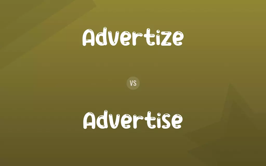 Advertize vs. Advertise