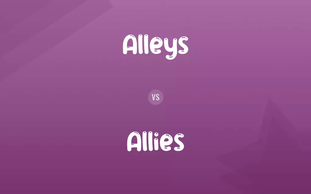Alleys vs. Allies