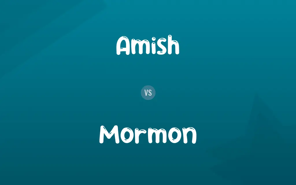 Amish vs. Mormon