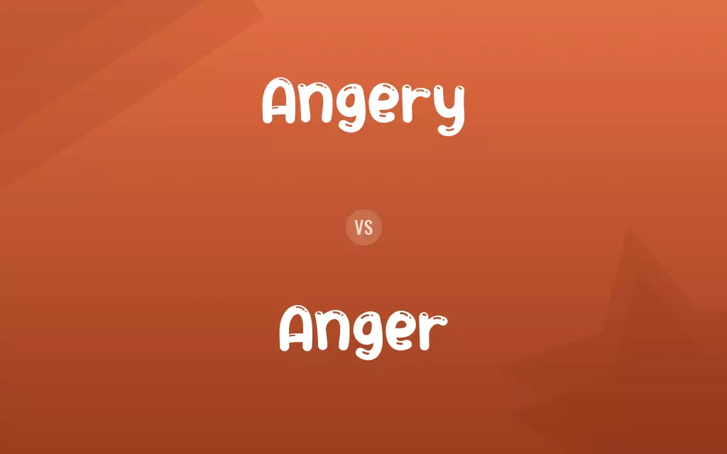 Angery vs. Anger