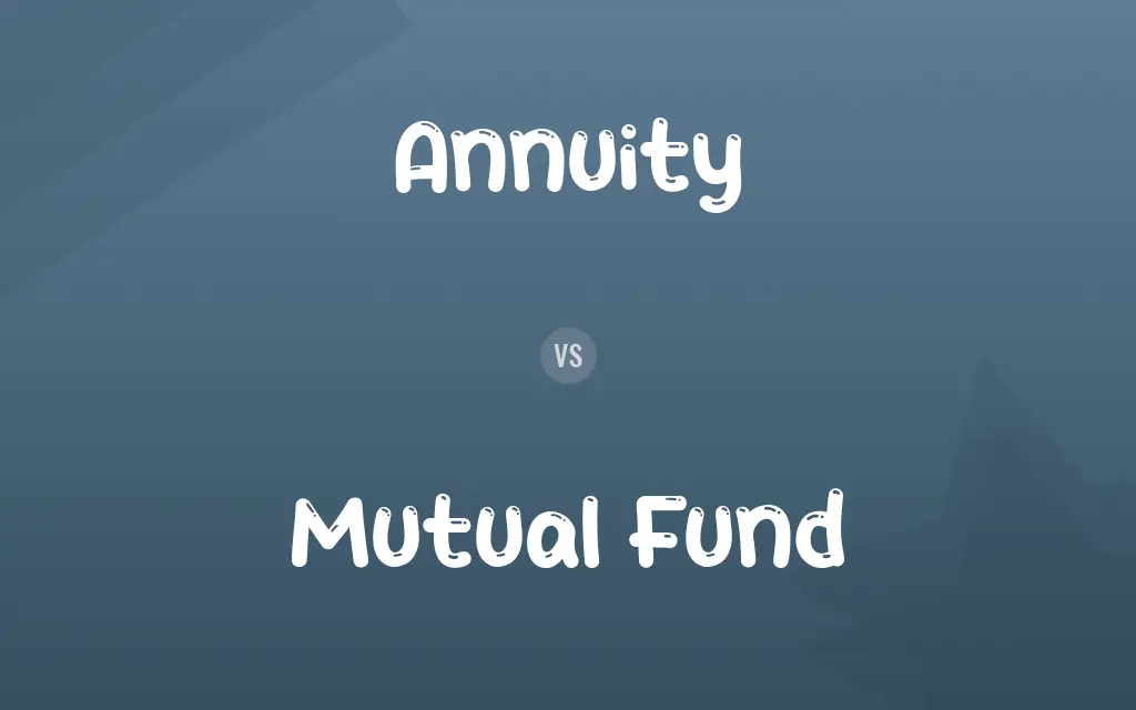 Annuity vs. Mutual Fund