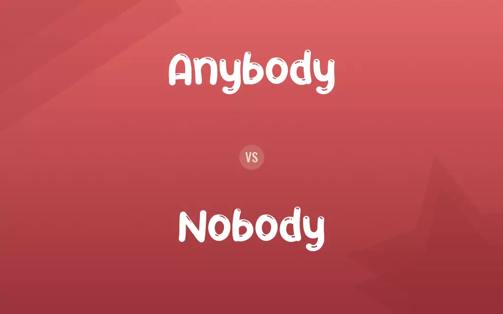 Anybody vs. Nobody