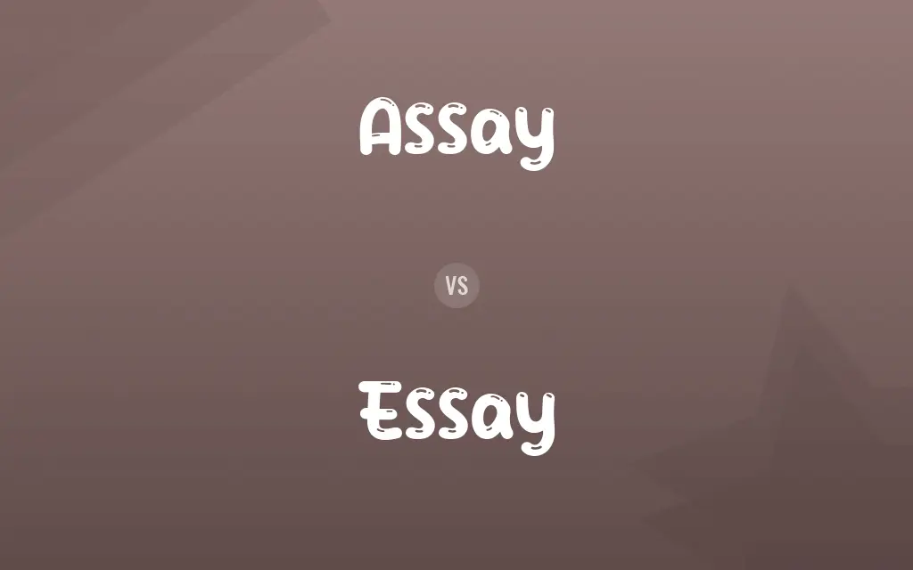 Assay vs. Essay