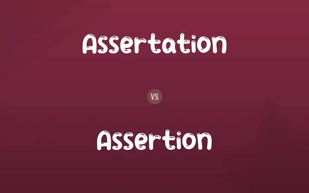 Assertation vs. Assertion