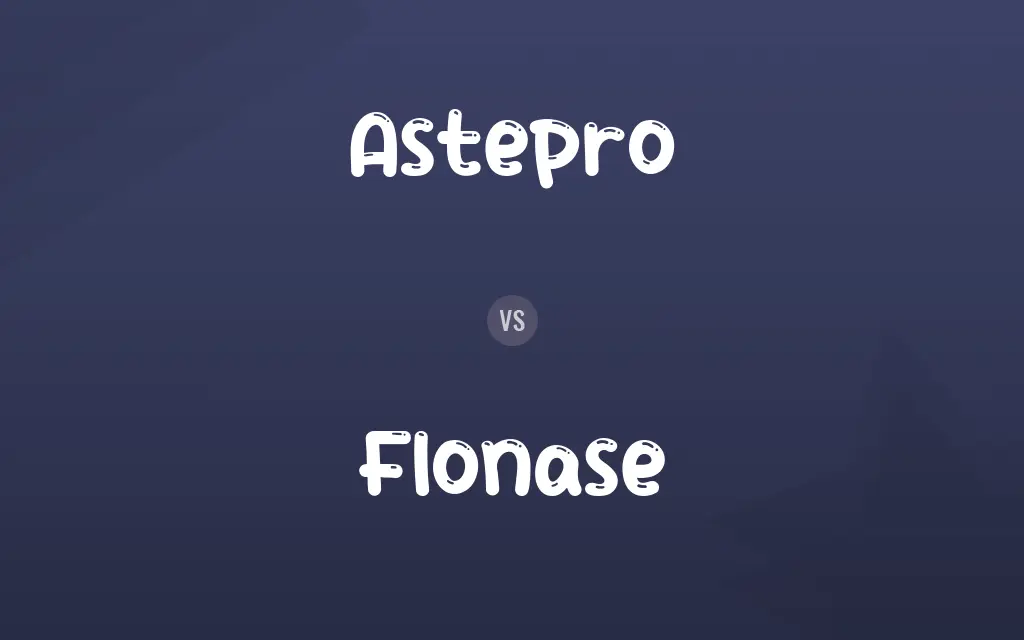 Astepro vs. Flonase