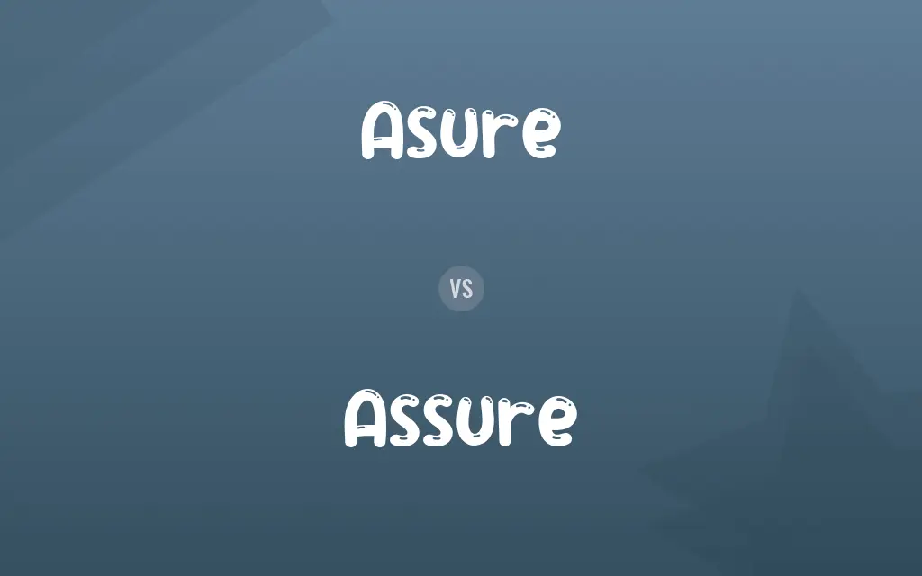 Asure vs. Assure