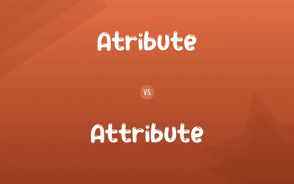 Atribute vs. Attribute