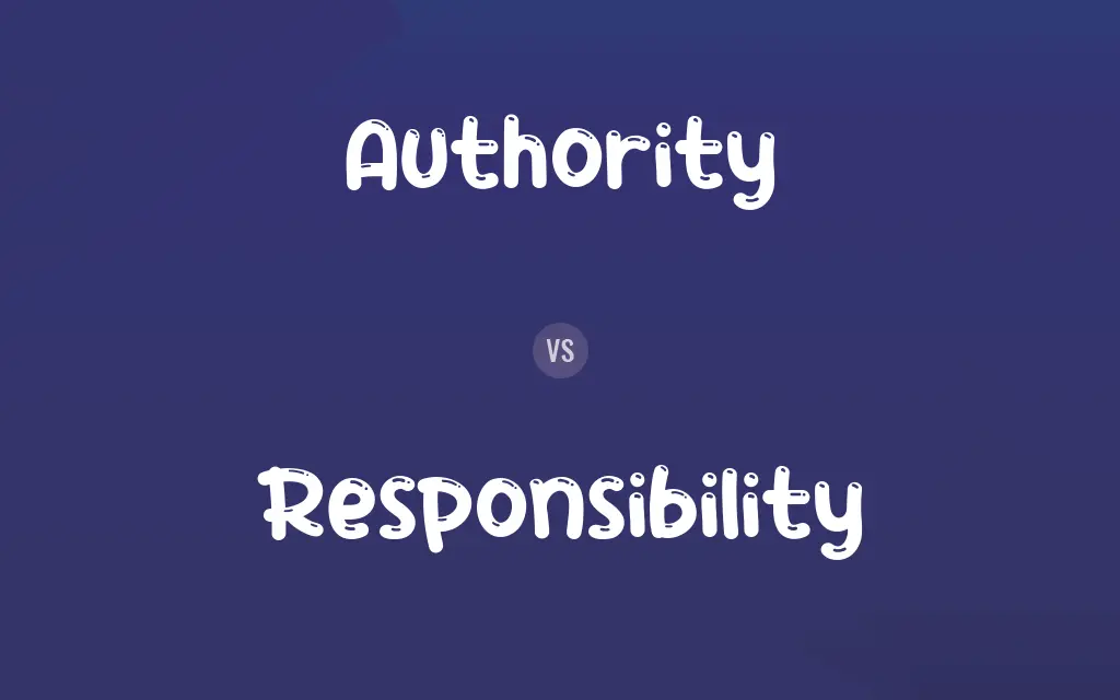 Authority vs. Responsibility