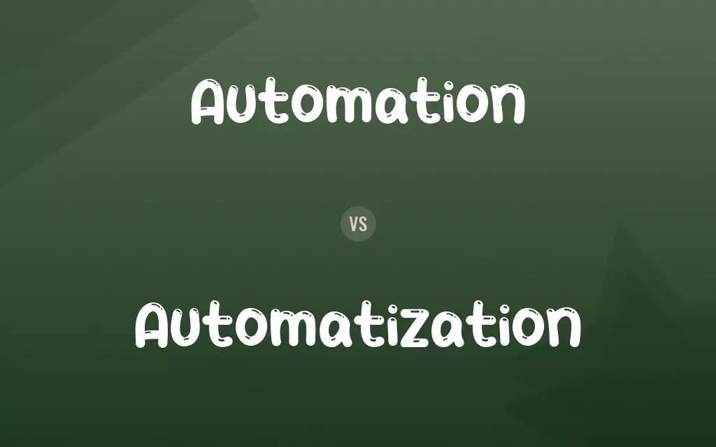 Automation vs. Automatization