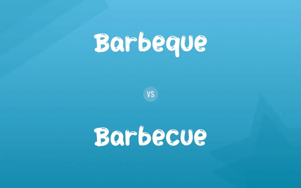 Barbeque vs. Barbecue