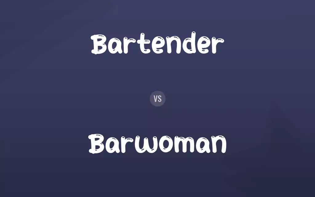 Bartender vs. Barwoman