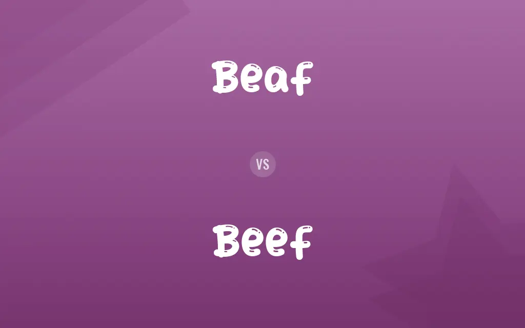 Beaf vs. Beef