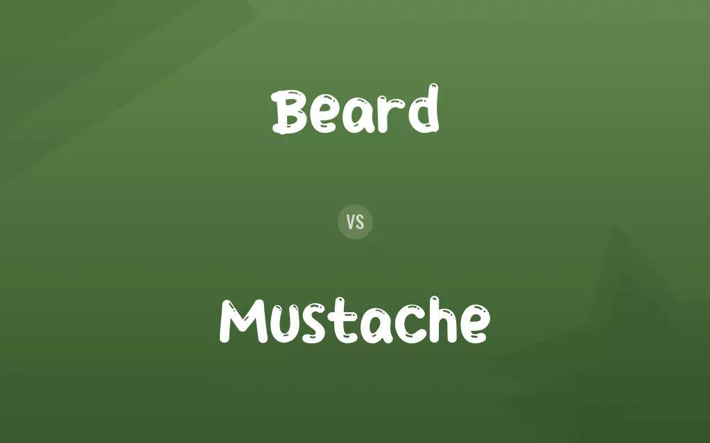 Beard vs. Mustache