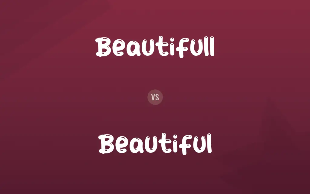 Beautifull vs. Beautiful