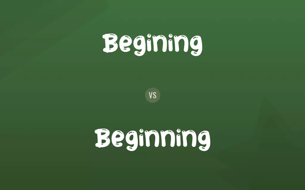 Begining vs. Beginning