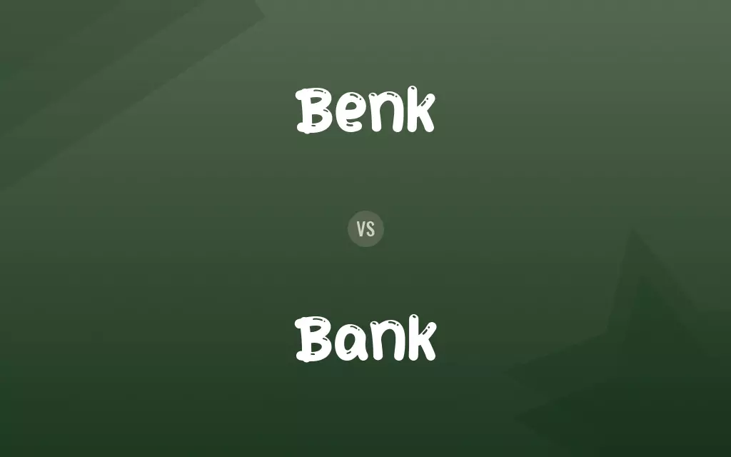 Benk vs. Bank
