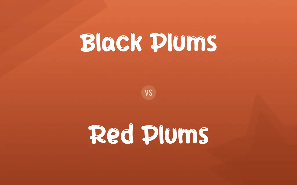Black Plums vs. Red Plums