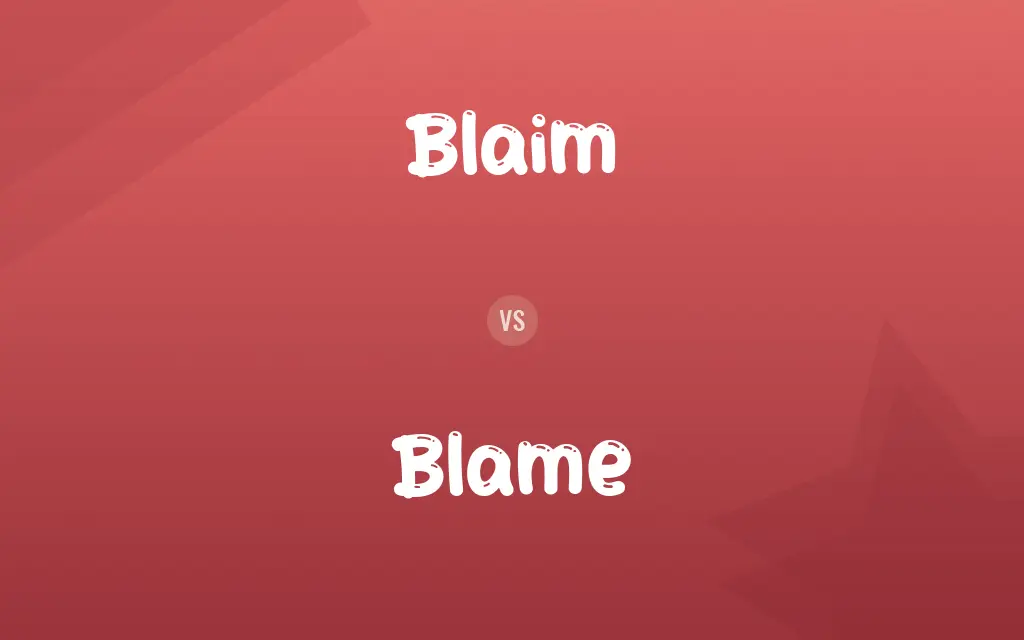 Blaim vs. Blame