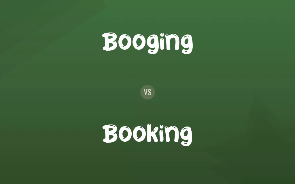 Booging vs. Booking