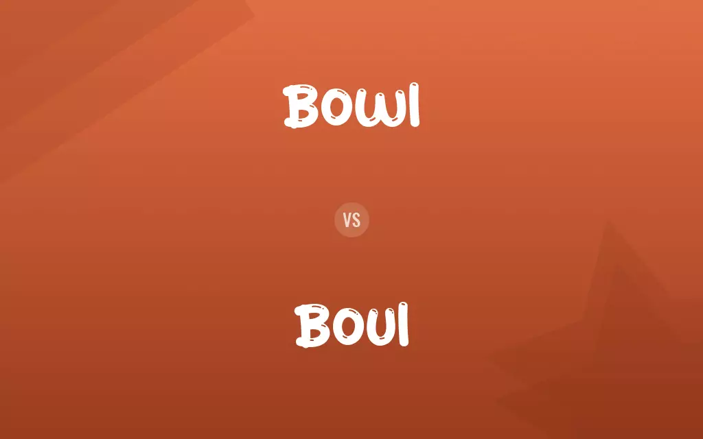 Boul vs. Bowl