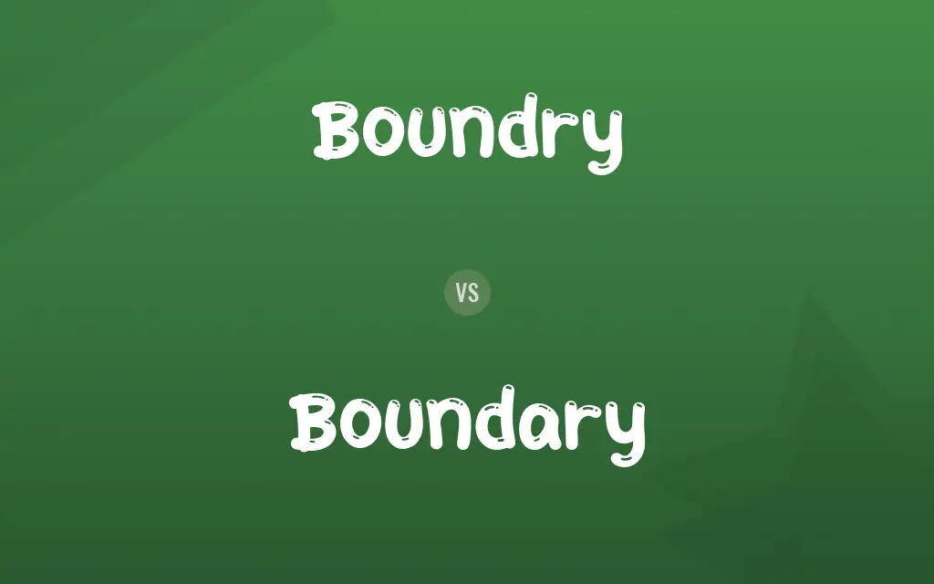 Boundry vs. Boundary