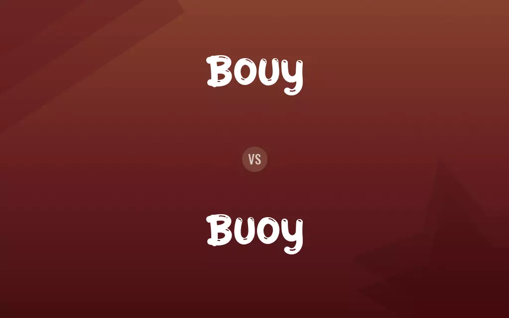 Bouy vs. Buoy