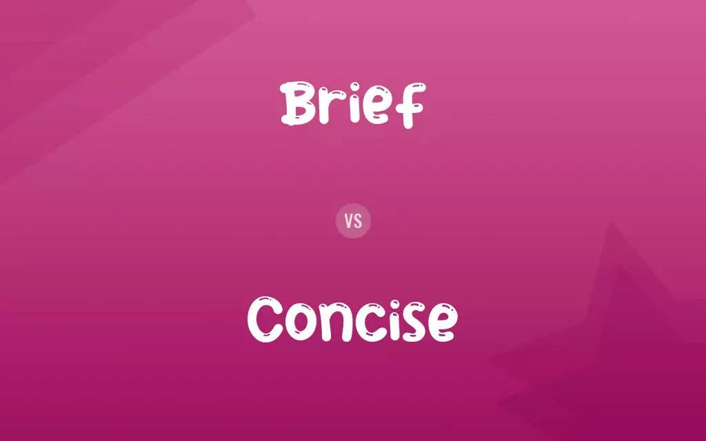 Brief vs. Concise