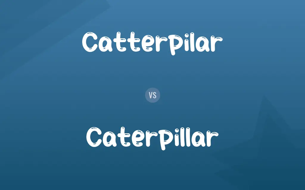 Catterpilar vs. Caterpillar
