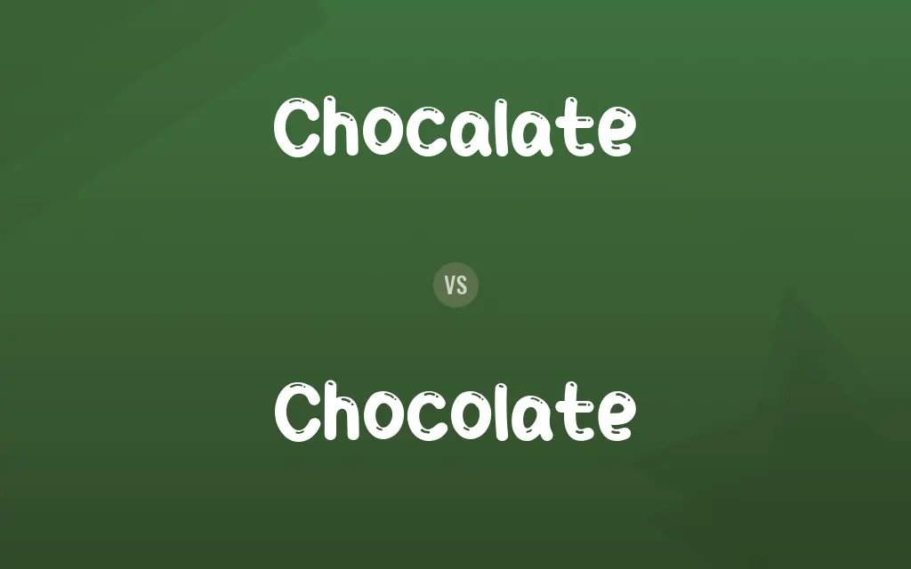 Chocalate vs. Chocolate
